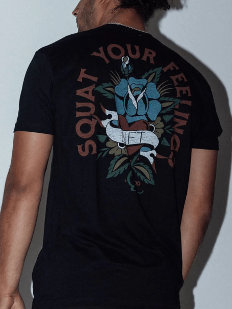 Squat Your Feelings T-Shirt - Image 5